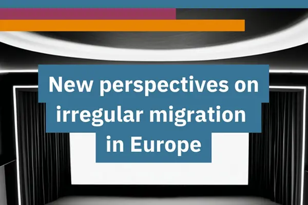 New perspectives on irregular migration in Europe: webinar