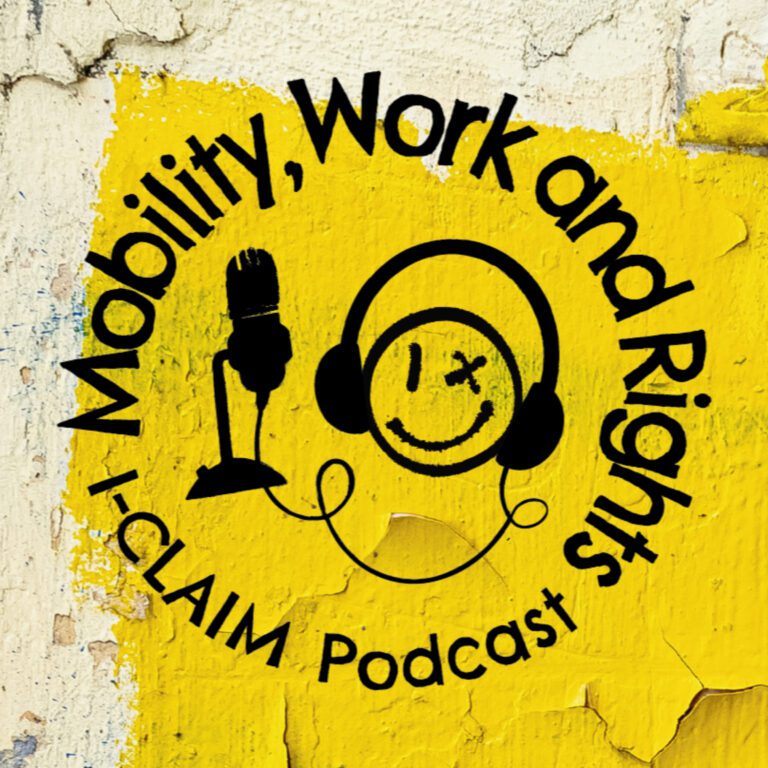 Mobility, Work and Rights. I-CLAIM Podcast